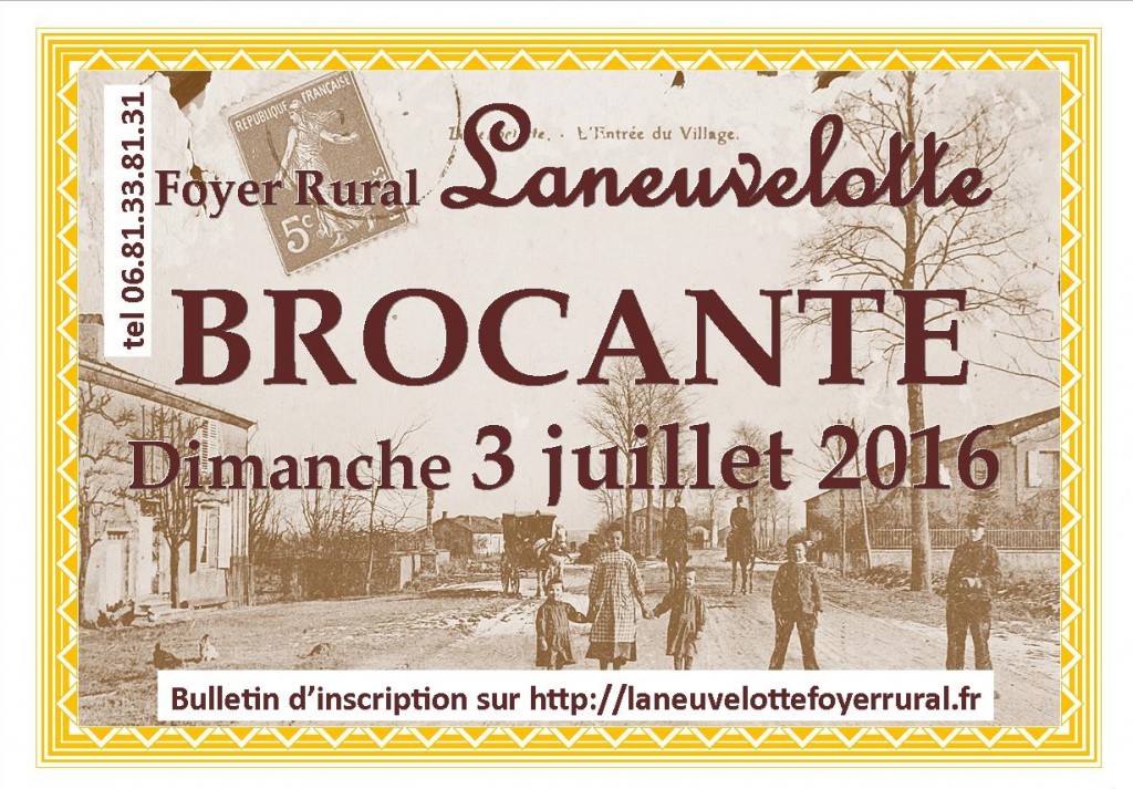 brocante 3 juillet 2016 Laneuvelotte